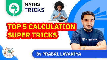 7-Minute Maths Tricks | Top 5 Calculation Super Tricks | By Prabal Lavaniya