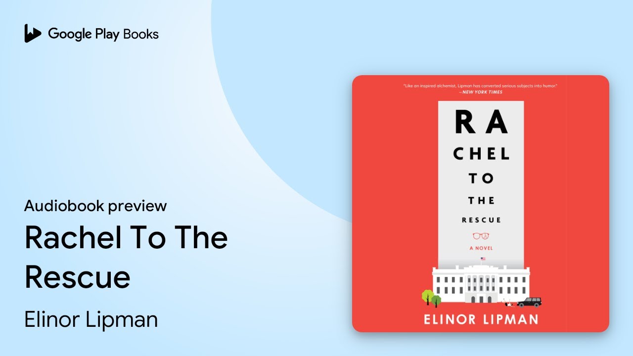 Rachel To The Rescue by Elinor Lipman · Audiobook preview