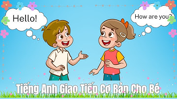 Dạy Bé Học Tiếng Anh Giao Tiếp Cơ Bản | 100+ Mẫu Câu Thông Dụng Nhất |  Oh Vui Kids