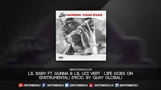 Lil Baby Ft. Gunna & Lil Uzi Vert - Life Goes On [Instrumental] (Prod. By Quay Global)