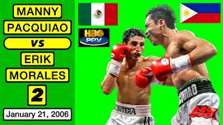 (46) | Manny Pacquiao 🇵🇭 VS 🇲🇽 Erik Morales 2 | January 21, 2006 | HBO PPV | Upscaled 1080P