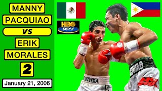 (46) | Manny Pacquiao 🇵🇭 VS 🇲🇽 Erik Morales 2 | January 21, 2006 | HBO PPV