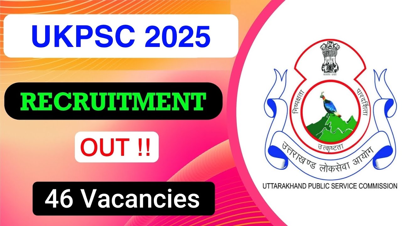 UKPSC Recruitment 2025 | Notification Out | Full Detail Explained by ...
