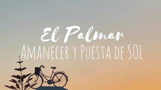 EL PALMAR Amanecer 🌄 y Puesta de SOL 🌅