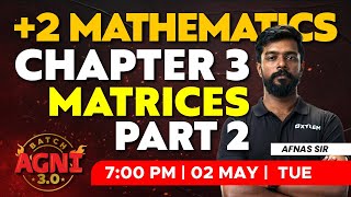 Plus Two Mathematics |  Chapter 3 - Matrices /Part 2 | XYLEM Plus Two