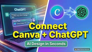 How to Connect Canva with ChatGPT (2026) — Quick & Easy
