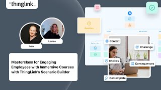 Masterclass Crafting Immersive Branching Learning Experiences with ThingLink's Scenario Builder