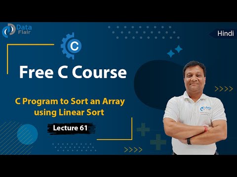C Program to Sort an Array | Linear Sort in C Language | C Tutorial for Beginners in Hindi