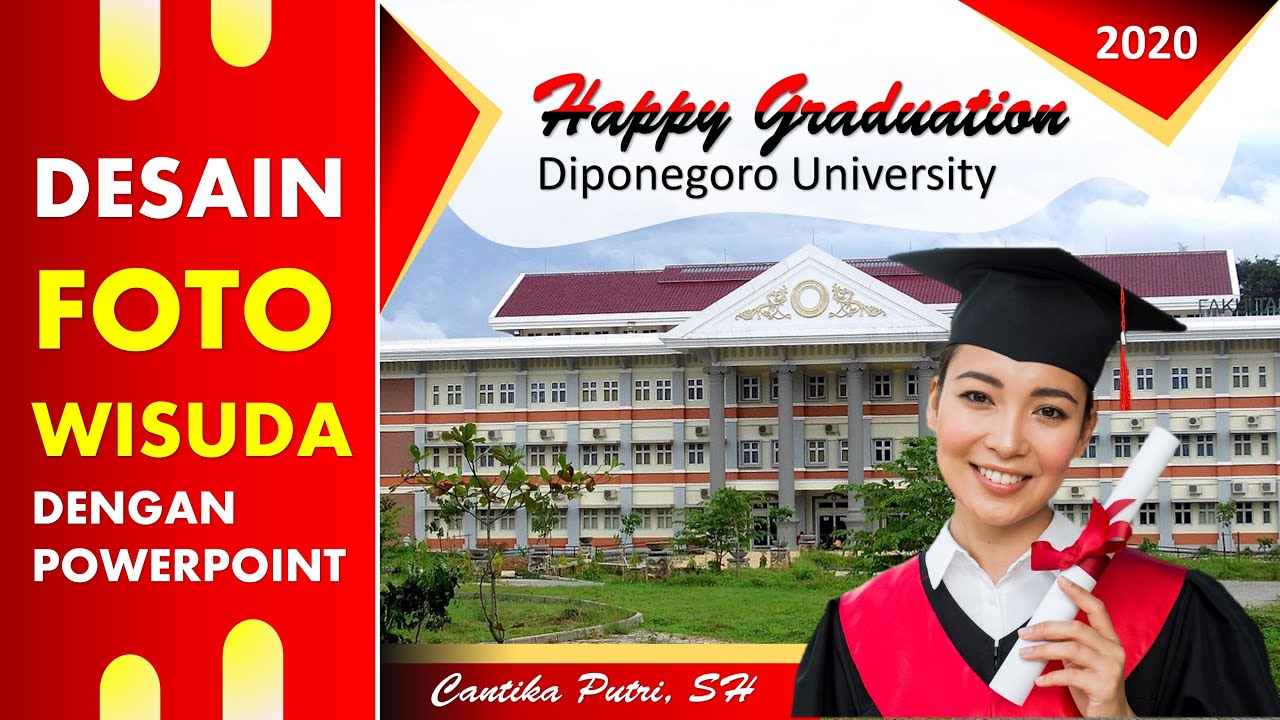 Desain Foto Wisuda Keren Dengan Powerpoint Free Template Youtube