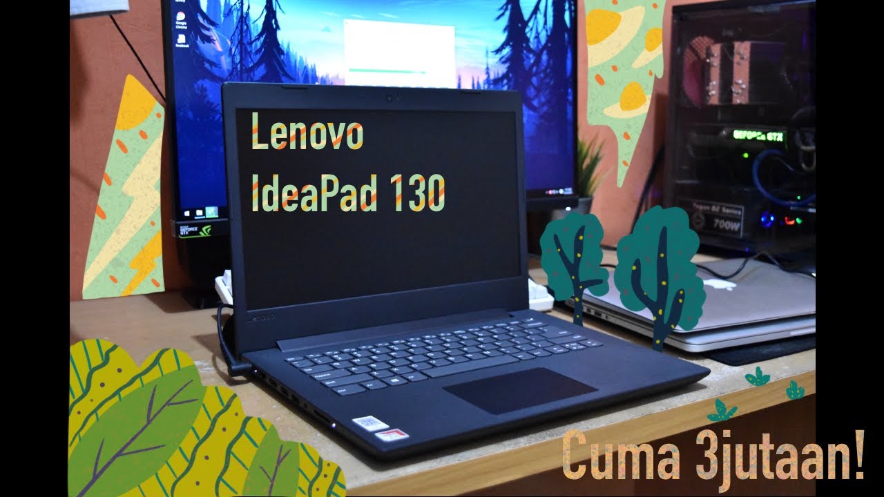 Laptop 3 Jutaan 2019 Paling Worth it? Lenovo IdeaPad 130 Indonesia