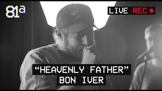 "Heavenly Father" (Bon Iver) | Live Cover