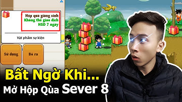 Ngọc Rồng Online - Bất Ngờ Khi Mở Hộp Qùa Ở Server 8 !