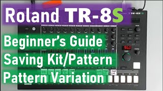 Roland TR-8S Руководство для начинающих / Набор для сохранения / Рисунок и вариация узора