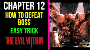 How To Defeat Chapter 12 Boss (Easy Trick) | Chapter 12 | The Evil Within | MP Trophy