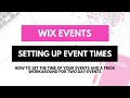 Wix Bookings -  Event Times Tutotial