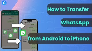 How To Transfer Whatsapp Data From Android To Ios Device With Anytrans?