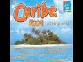 Caribe 2004 Mix - Parte 1