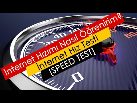 Video: İnternetin Hızını Nasıl Hızlı Bir şekilde öğrenebilirim?