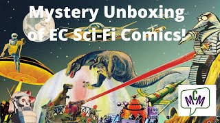 Mystery Unboxing of EC Science Fiction Comics! (ep 359)