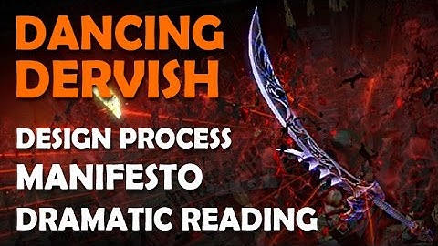 Path of Exile: The Dancing Dervish Unique Sword Design Manifesto [Dramatic Reading]