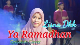 Ya Ramadhan (Nasida Ria) - Cover by Lisna Dkk (Video Lirik)