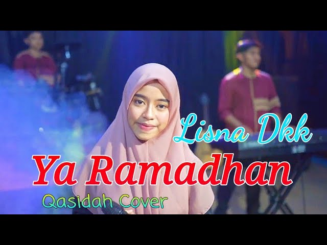 Ya Ramadhan (Nasida Ria) - Cover by Lisna Dkk (Video Lirik) class=