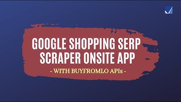 Google Shopping Product Info Scraper APIs Applied to Web App | 1 Min | BuyfromLo.com