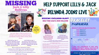 CANADA - MISSING - HELP SUPPORT LILLY & JACK - BELYNDA JOINS LIVE