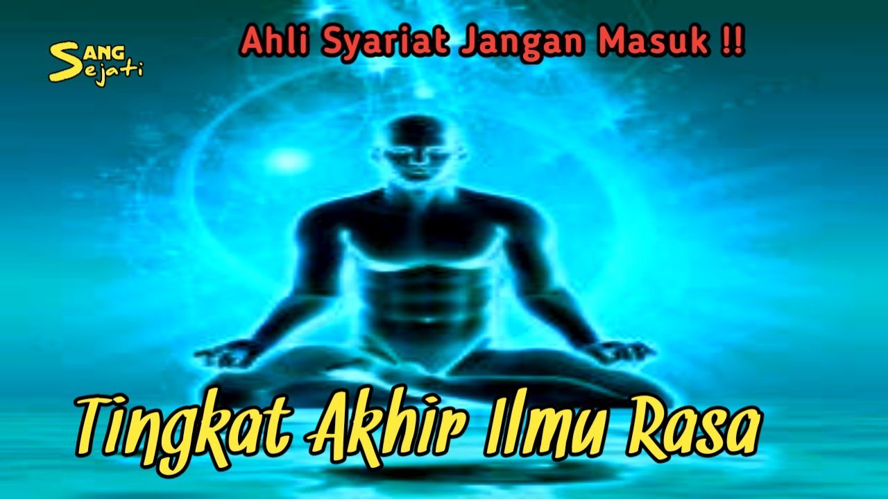 Habis❗Perhentian Terakhir ilmu Rasa #sangsejati