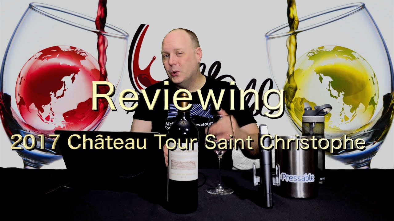 Reviewing Château Tour Saint Christophe - Episode #14