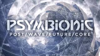 Psymbionic - Inertia (Out NOW on Muti Music) :: Drumstep / Glitch Hop
