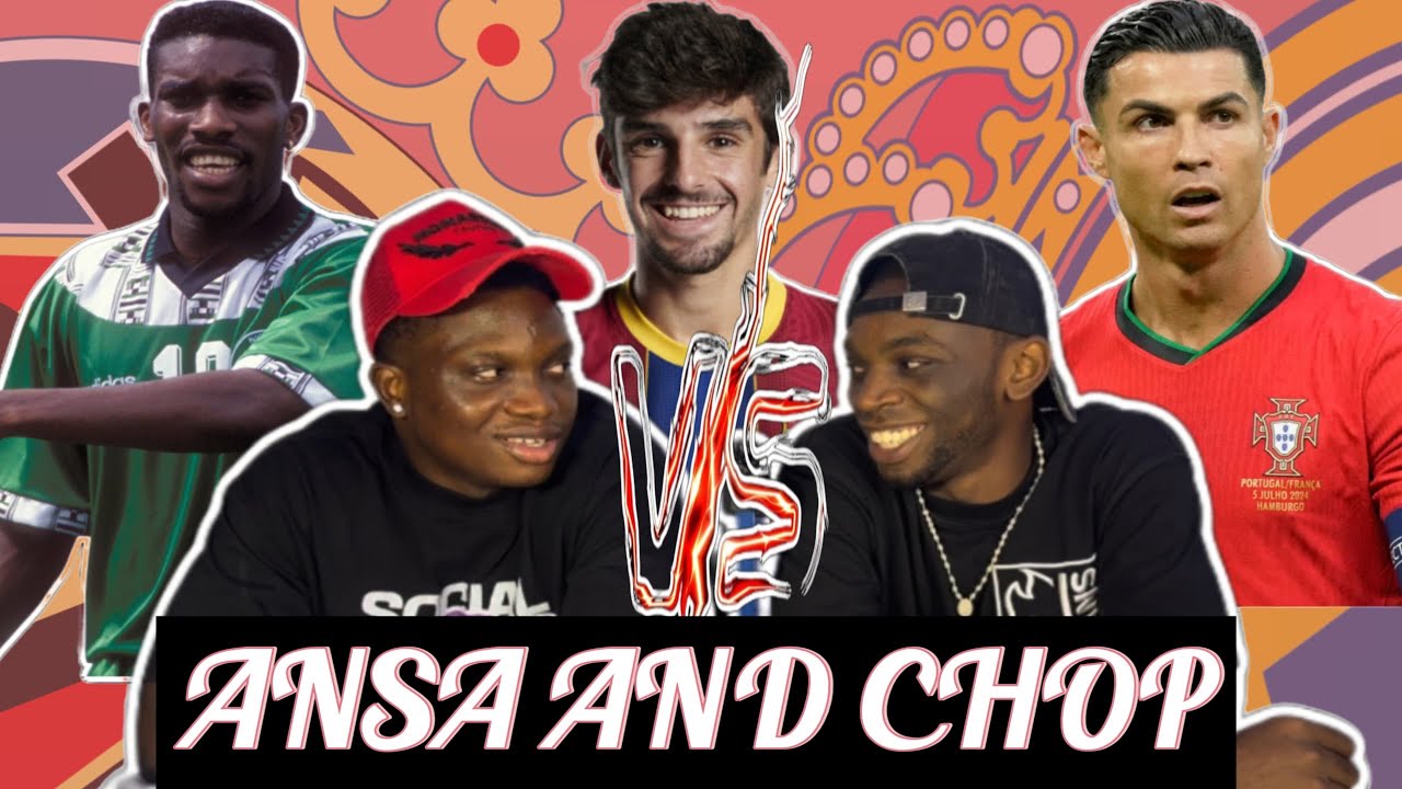 ANSA AND CHOP FOOTBALL EDITION