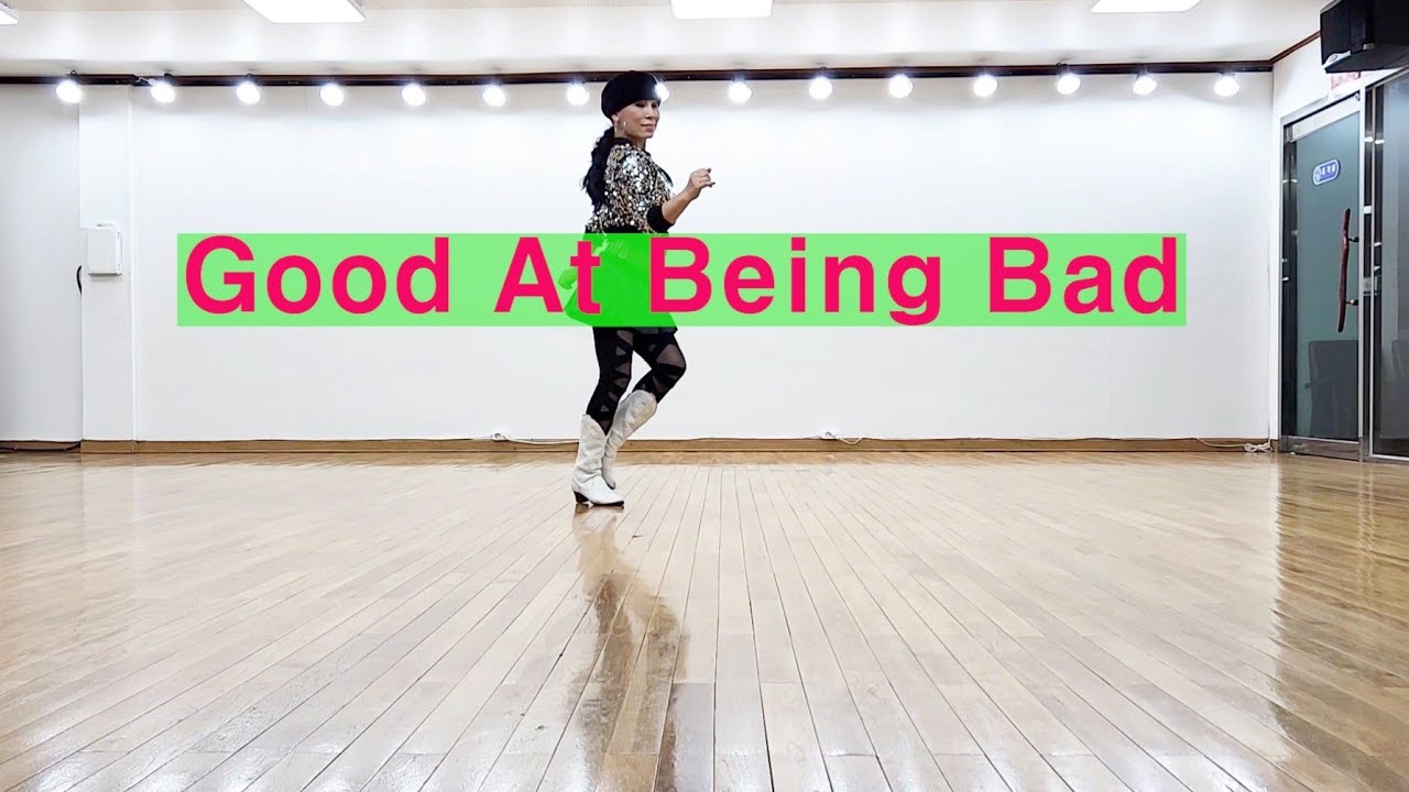 Good At Being Bad line dance 32C 4wall Absolute Beginner KoSCAA 대구수성구지부 ...