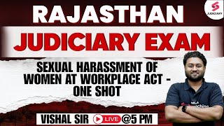 Sexual Harassment of Women At Workplace Act For RJS 2025 Exam | Rajasthan Judiciary | Vishal Sir