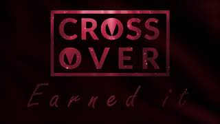 Earned it - The Weeknd (Lofi Cover by Crossover)