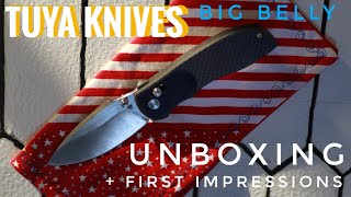 Tuya Knives Big Belly Unboxing - With First Impressions