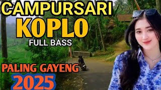 Download Lagu CAMPURSARI KOPLO FULL BASS EMPUK - CAMPURSARI JAWA FULL ALBUM PALING GAYENG 2025 MP3 Download Lagu CAMPURSARI KOPLO FULL BASS EMPUK - CAMPURSARI JAWA FULL ALBUM PALING GAYENG 2025 MP3