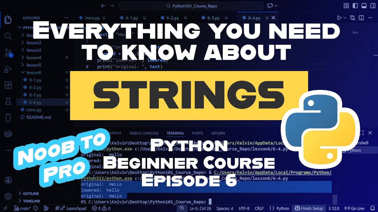 Simple String Methods — Ep. 6 | Learn Python (Noob to Pro) - YouTube