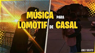 Musicas Para Lomotif De Casal Atualizado 2021