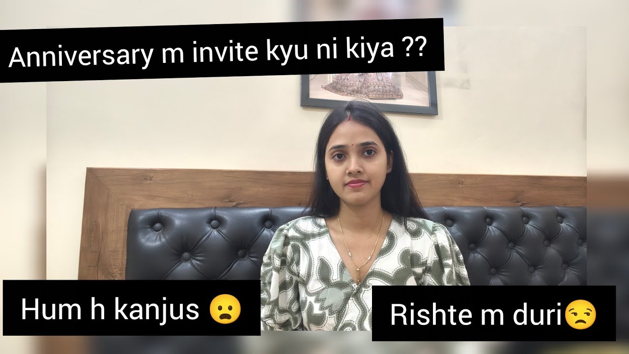 Anniversary se Related kuch Sawalo ka Jawab, Sabko kyu ni invite Kiya ??