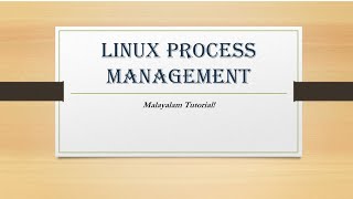 Linux process management | Malayalam Tutorials