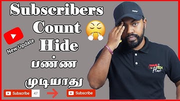 Subscribers Count இனி Hide பண்ண முடியாது YouTube New Bad Update |YouTubers Only
