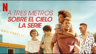 DESCARGAR Serie A Tres Metros Sobre el Cielo HD POR MEGA