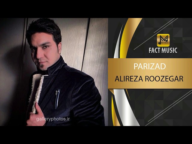 Alireza Roozegar - Parizad - ( علیرضا روزگار - پریزاد )