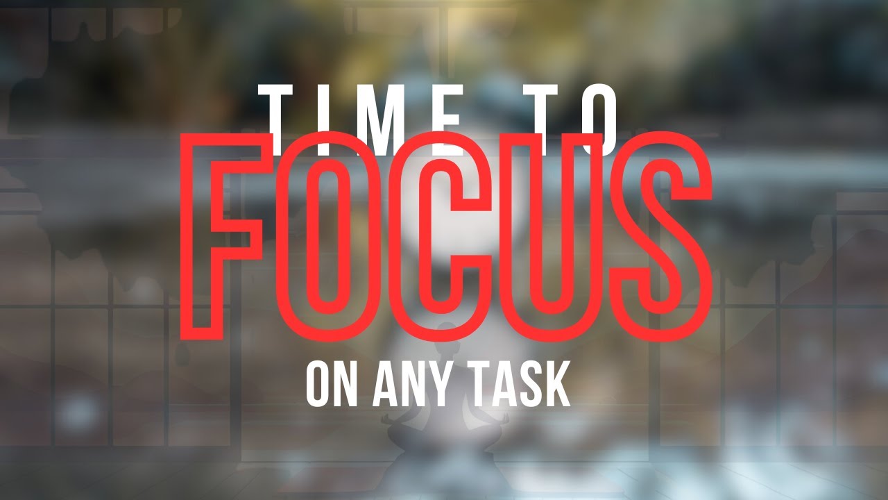 Best Technique to Focus on Any Task | Boost Your Productivity - YouTube
