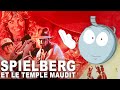 Steven spielberg et le temple maudit  lanalyse de m bobine