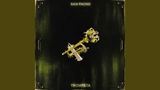 Video thumbnail of "San Pacho - Trompeta"