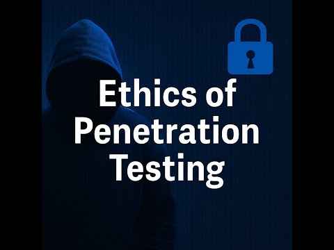 what is penetration testing  etics ? क्या पेन्ट्रेशन टेस्टिंग करना एलिगल है ?
