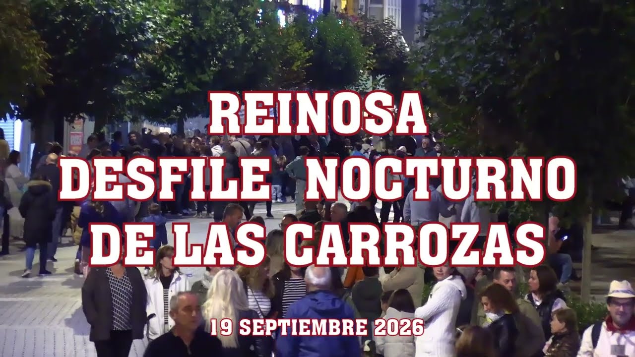 DESFILE NOCTURNO DE CARROZAS, SAN MATEO 2026 EN REINOSA.