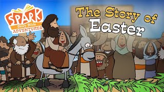 Spark Story Bible Adventures | The Story Of Easter | Josh Stifter | Kara Lord Piersimoni